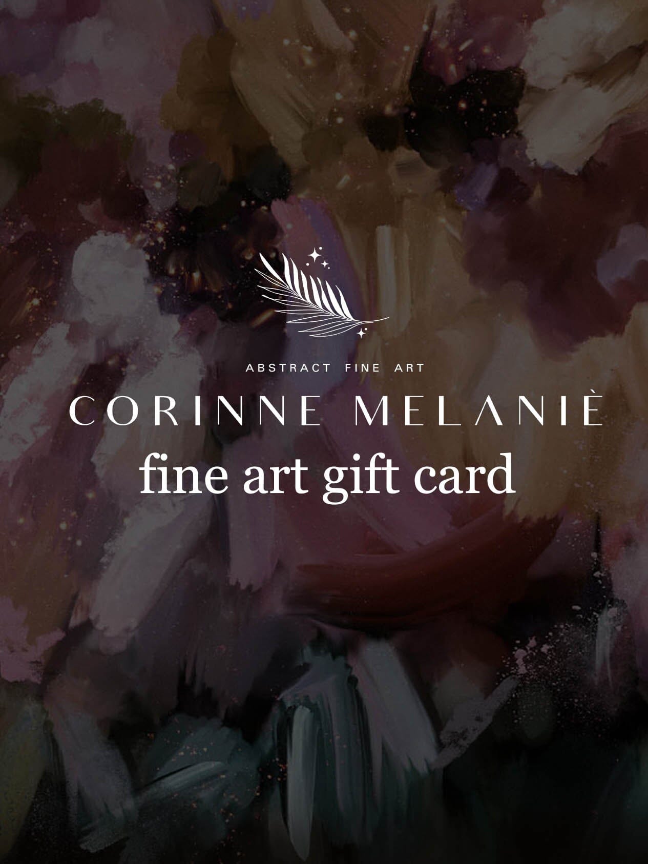 Fine Art Gift Card Gift Card CORINNE MELANIE ART 